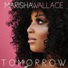 Marisha Wallace - Tomorrow Mp3