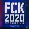 Scooter - Fck 2020 (Extended Mix) (CDS) Mp3