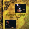 Billy Sherwood & Tony Kaye - Live In Japan CD1 Mp3