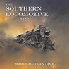 The Southern Locomotive Band - Somewhere In Time Mp3