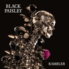 Black Paisley - Rambler Mp3