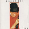 Simply Red - 12'' Ers (EP) Mp3