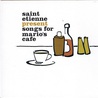 VA - Saint Etienne - Songs For Mario's Cafe Mp3