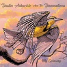 Dustin Arbuckle & The Damnations - My Getaway Mp3