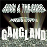 Kool & The Gang - Kool & The Gang Presents Gangland Mp3