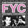Fine Young Cannibals - The Raw & The Cooked (Remastered & Expanded) CD1 Mp3