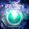 Northern Flame - Twisted Reality Mp3