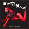 Anabel Englund - Messing With Magic Mp3