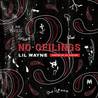 Lil Wayne - No Ceilings 3: B Side Mp3