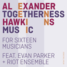 Alexander Hawkins - Togetherness Music Mp3