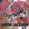 Javon Jackson - Déjà Vu Mp3