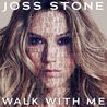 Joss Stone - Walk With Me (CDS) Mp3
