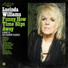 Lucinda Williams - Lu's Jukebox Vol. 4 - Funny How Time Slips Away: A Night Of 60's Country Classics Mp3