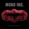 Mono Inc. - Melodies In Black Mp3