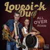Lovesick Duo - All Over Again Mp3