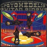 Psychedelic Guitar Circus - Psychedelic Guitar Circus Mp3