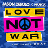 Jason Derulo - Love Not War (The Tampa Beat) (CDS) Mp3