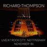 Richard Thompson - Live At Rock City Nottingham 1986 Mp3