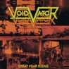 Void Vator - Great Fear Rising Mp3