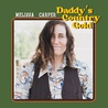 Melissa Carper - Daddy's Country Gold Mp3
