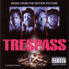 VA - Trespass (Music From The Motion Picture) Mp3