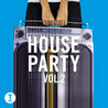 VA - Toolroom House Party Vol. 2 Mp3