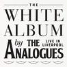 The Analogues - The White Album Live In Liverpool CD2 Mp3