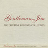 Jim Reeves - Gentleman Jim: The Definitive Collection CD1 Mp3