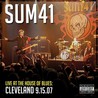 Sum 41 - Live At The House Of Blues: Cleveland Mp3