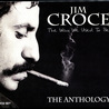 Jim Croce - The Way We Used To Be - The Anthology CD1 Mp3