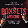 Royal Philharmonic Orchestra - Boxsets And Chill Mp3