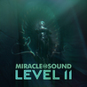 Miracle Of Sound - Level 11 Mp3