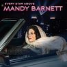 Mandy Barnett - Every Star Above Mp3