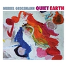 Muriel Grossmann - Quiet Earth Mp3