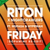 Riton - Friday (With Nightcrawlers) (Dopamine Re-Edit) (CDS) Mp3