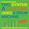 VA - Soul Jazz Records Presents Two Synths A Guitar (And) A Drum Machine - Post Punk Dance Vol.1 Mp3