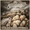 The Steel Woods - All of Your Stones Mp3