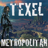 Texel - Metropolitan Mp3