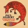 Paul Gilbert - Werewolves Of Portland Mp3