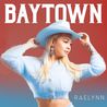RaeLynn - Baytown Mp3