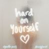 Charlie Puth & Blackbear - Hard On Yourself (CDS) Mp3