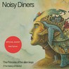Noisy Diners - The Princess Of The Allen Keys (The History Of Manto) Mp3