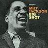 Milt Jackson - Big Shot - Ballads And Soul Mp3