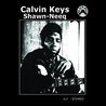 Calvin Keys - Shawn-Neeq (Vinyl) Mp3