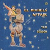 El Michels Affair - Yeti Season Mp3