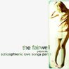 The Fairwell - Schizophrenic Love Songs, Pt. 1 Mp3