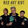Red Hot Riot - Forget Me Not Mp3