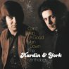 Hardin & York - Can't Keep A Good Man Down: Hardin & York Anthology CD1 Mp3