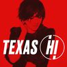 Texas - Hi (Deluxe Edition) Mp3