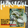 Horsegirl - Ballroom Dance Scene Et Cetera (Best Of Horsegirl) Mp3